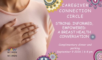 Strong, Informed, Empowered: A Breast Health Conversation 10-14-2026